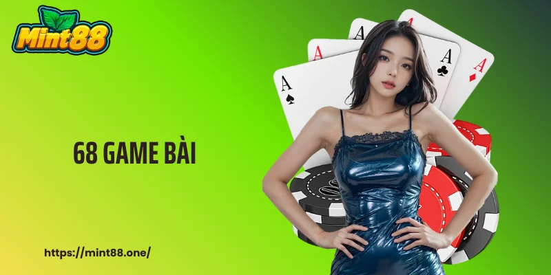 68 Game Bài