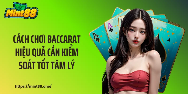 Cách chơi baccarat