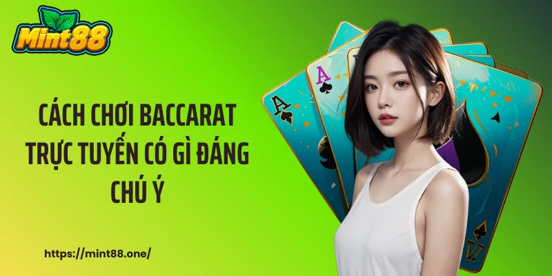 Cách chơi baccarat