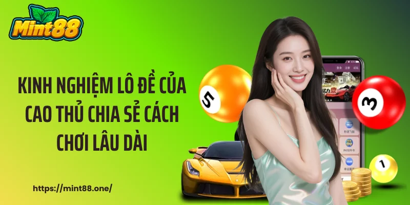 Kinh nghiệm lô đề