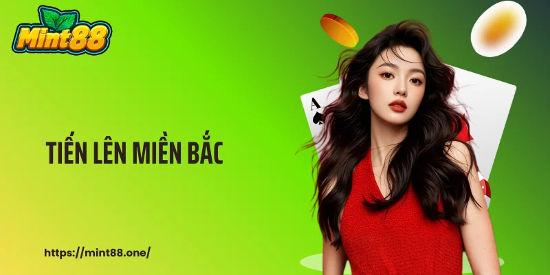 Tiến Lên Miền Bắc