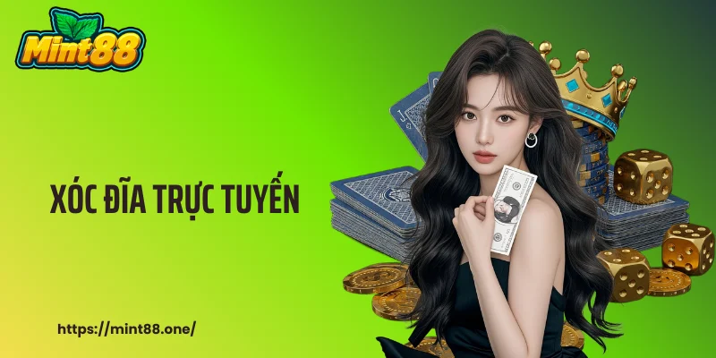 Xóc Đĩa Trực Tuyến